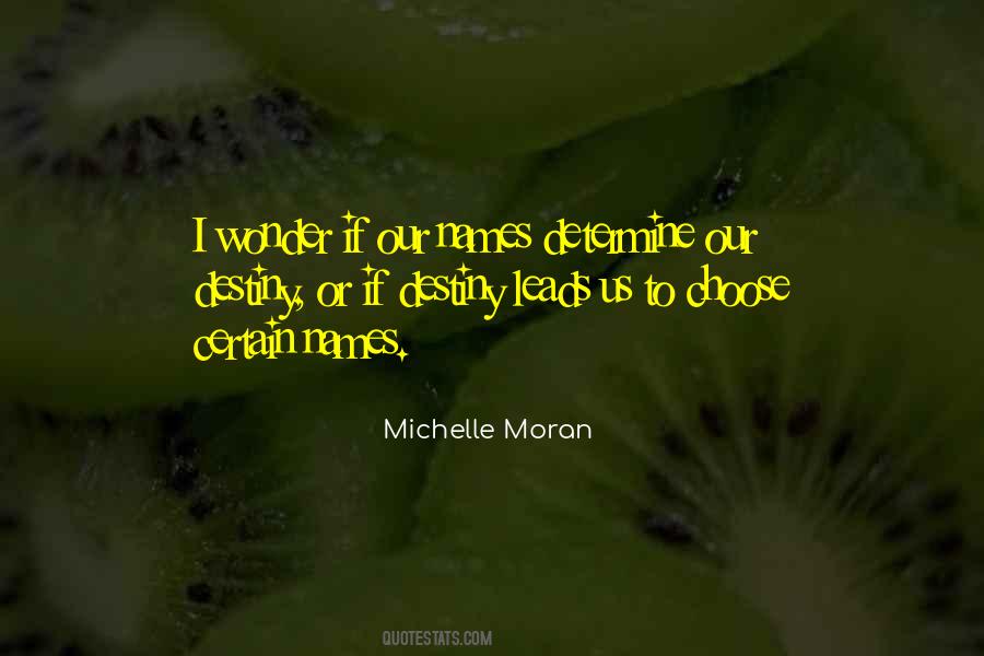Michelle Moran Quotes #768180 Michelle Moran Quotes #768180