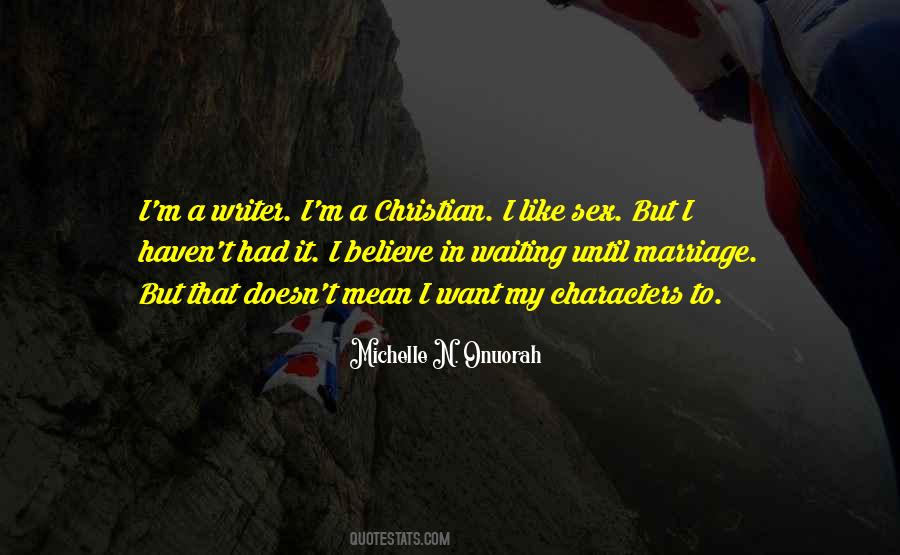 Michelle N. Onuorah Quotes #854411