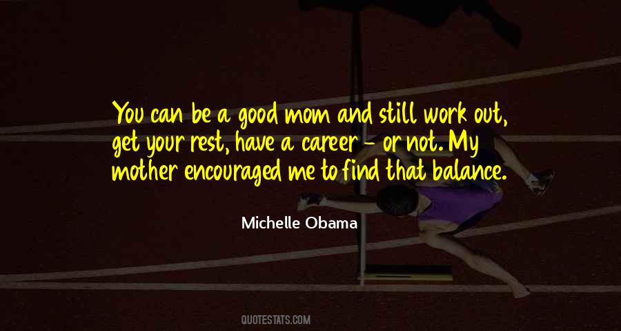 Michelle Obama Quotes #1863663