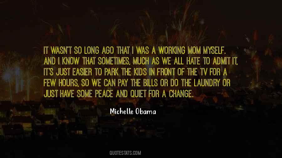 Michelle Obama Quotes #975337