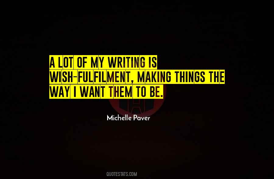 Michelle Paver Quotes #1347816