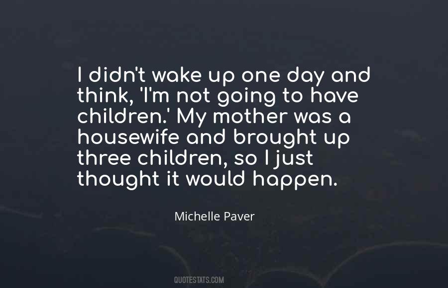 Michelle Paver Quotes #1595379