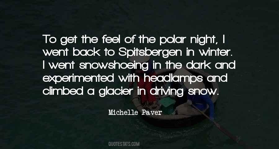 Michelle Paver Quotes #698815