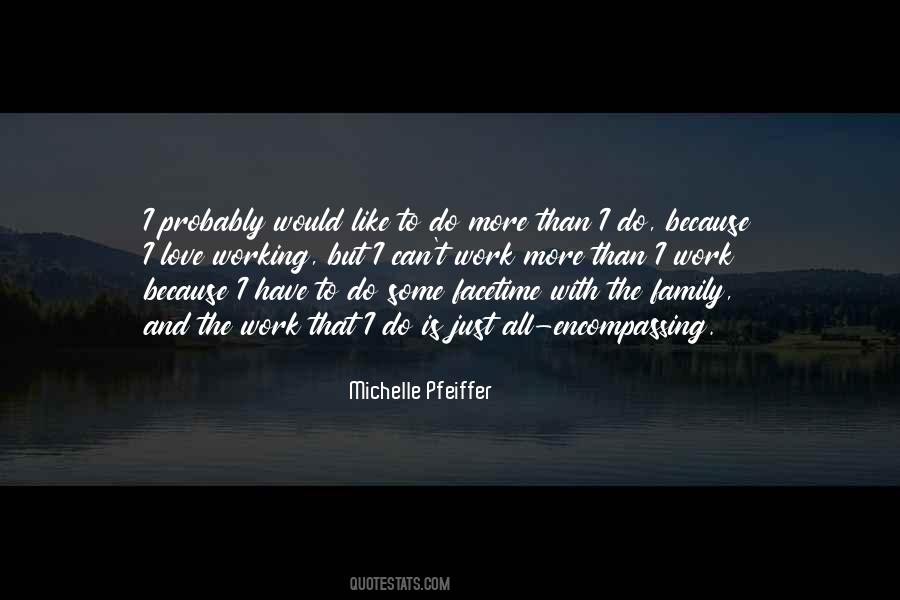 Michelle Pfeiffer Quotes #1037171