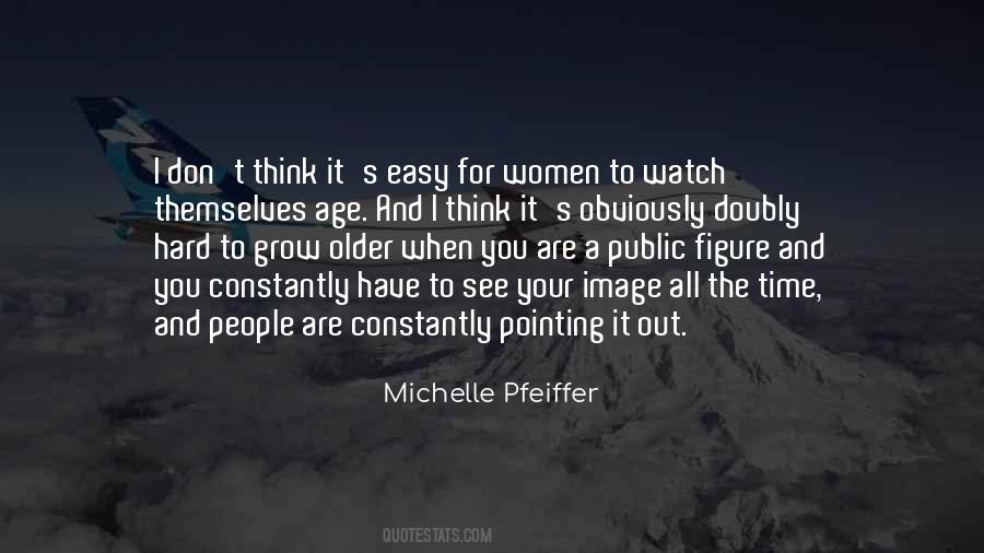 Michelle Pfeiffer Quotes #1285569