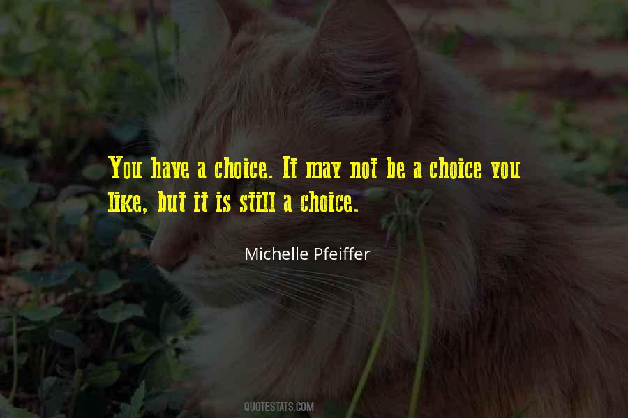 Michelle Pfeiffer Quotes #1351706