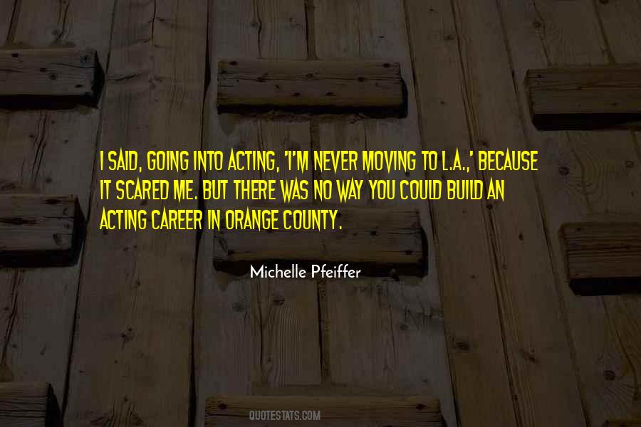 Michelle Pfeiffer Quotes #813028