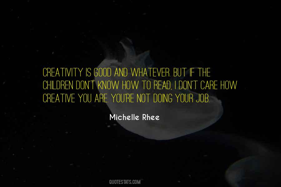 Michelle Rhee Quotes #1167971