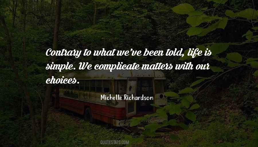 Michelle Richardson Quotes #891425