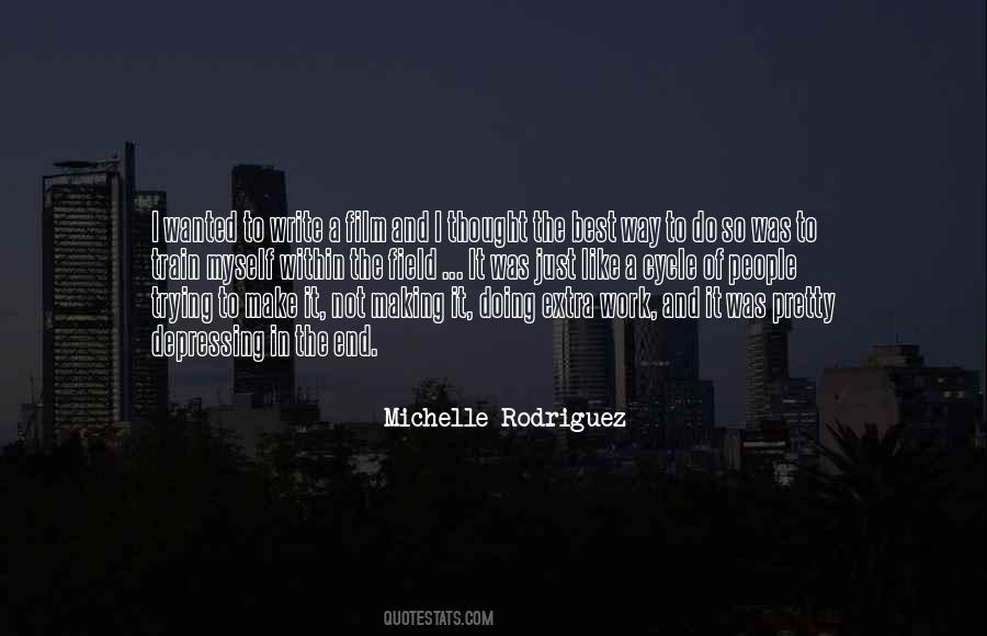 Michelle Rodriguez Quotes #1294609