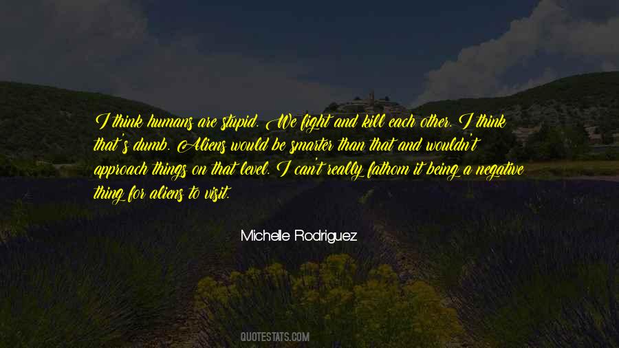 Michelle Rodriguez Quotes #313450