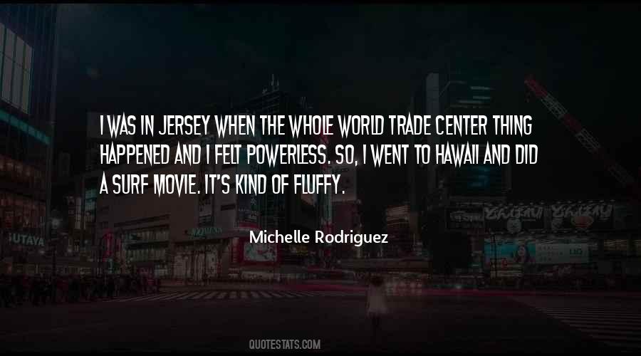 Michelle Rodriguez Quotes #96553