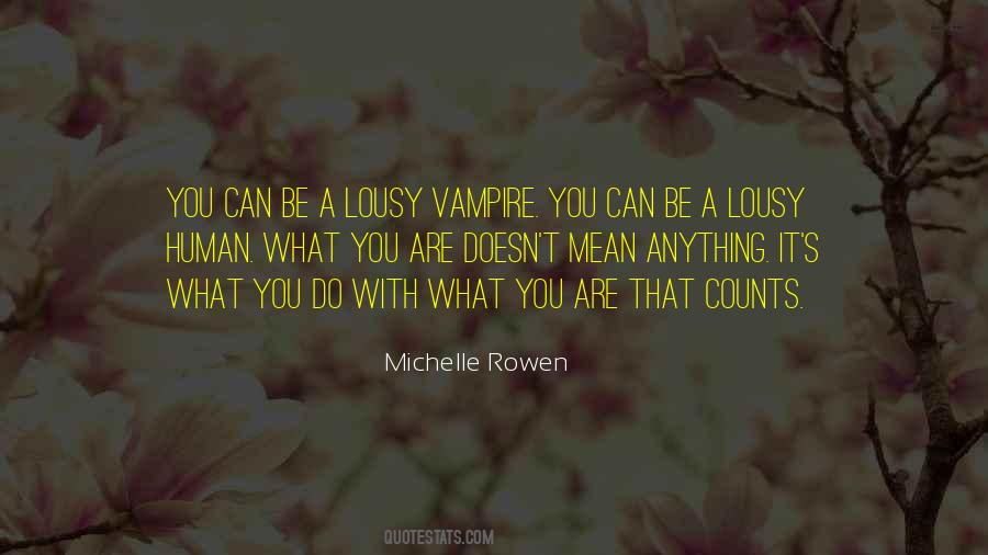 Michelle Rowen Quotes #1030297