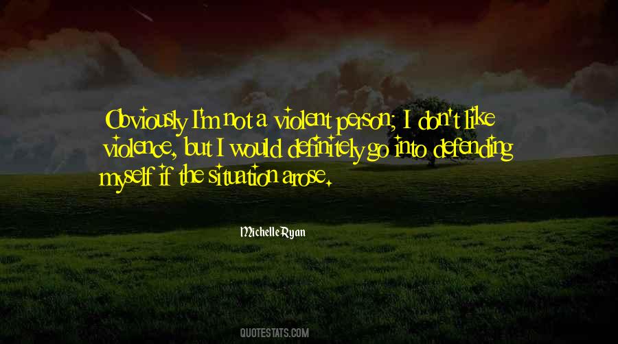 Michelle Ryan Quotes #1095328