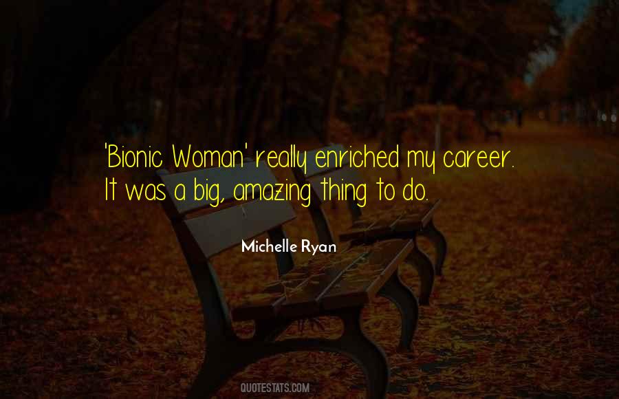 Michelle Ryan Quotes #1685066