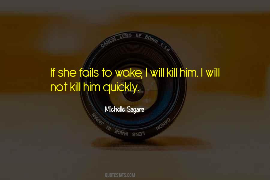 Michelle Sagara Quotes #1548142