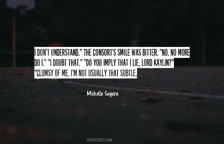 Michelle Sagara Quotes #693569