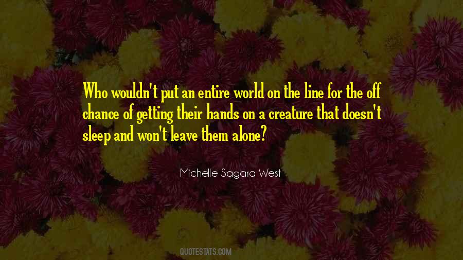 Michelle Sagara West Quotes #1027265