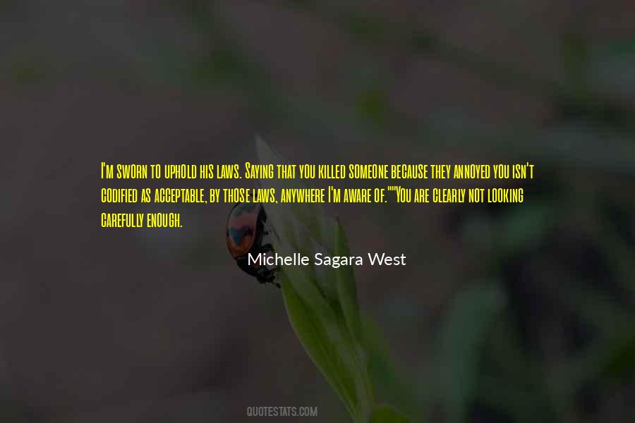 Michelle Sagara West Quotes #1393181