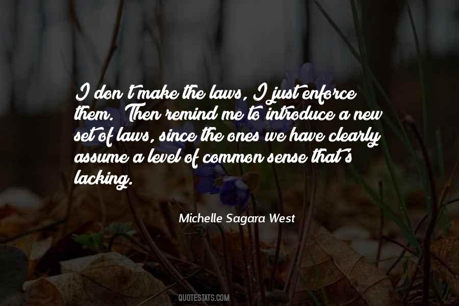 Michelle Sagara West Quotes #1629856