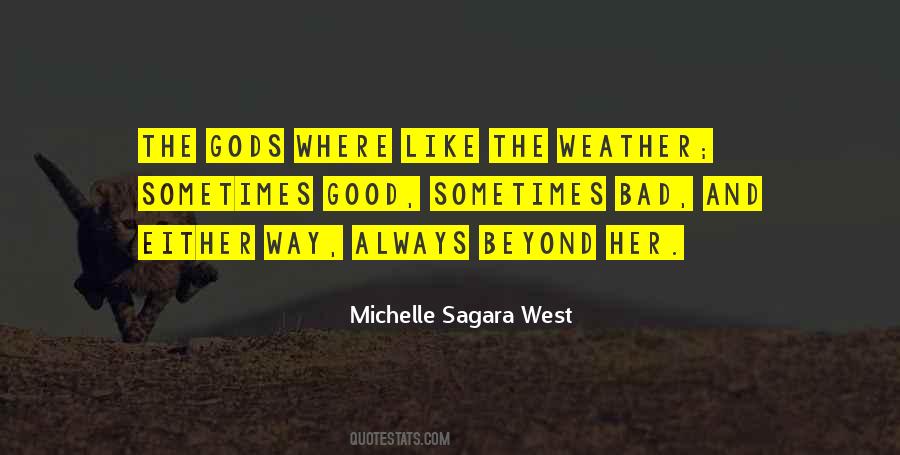 Michelle Sagara West Quotes #1741001