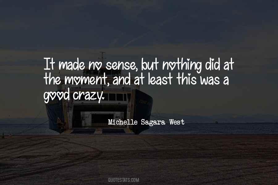 Michelle Sagara West Quotes #400412