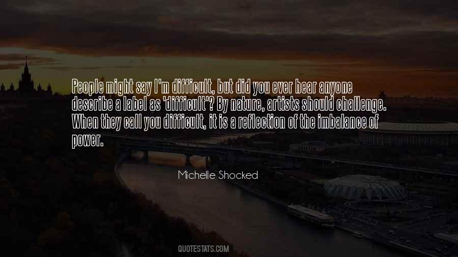 Michelle Shocked Quotes #1479575