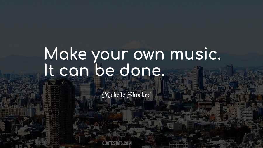 Michelle Shocked Quotes #1668575