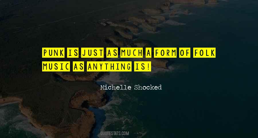 Michelle Shocked Quotes #176178