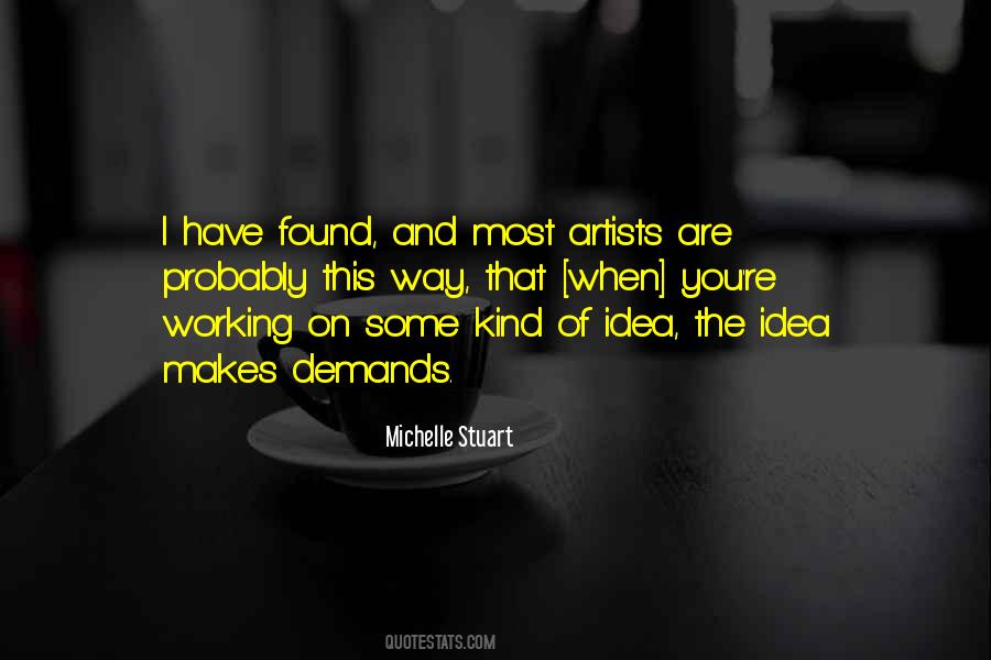 Michelle Stuart Quotes #1668663