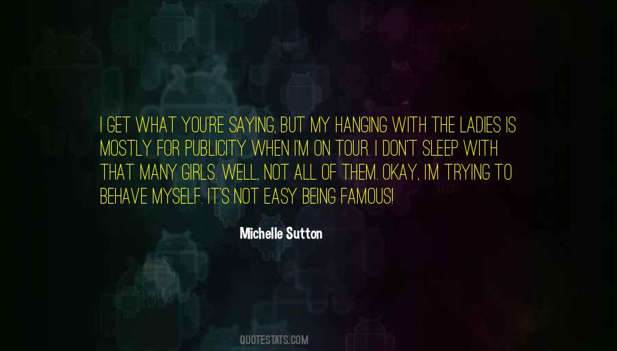 Michelle Sutton Quotes #1573958