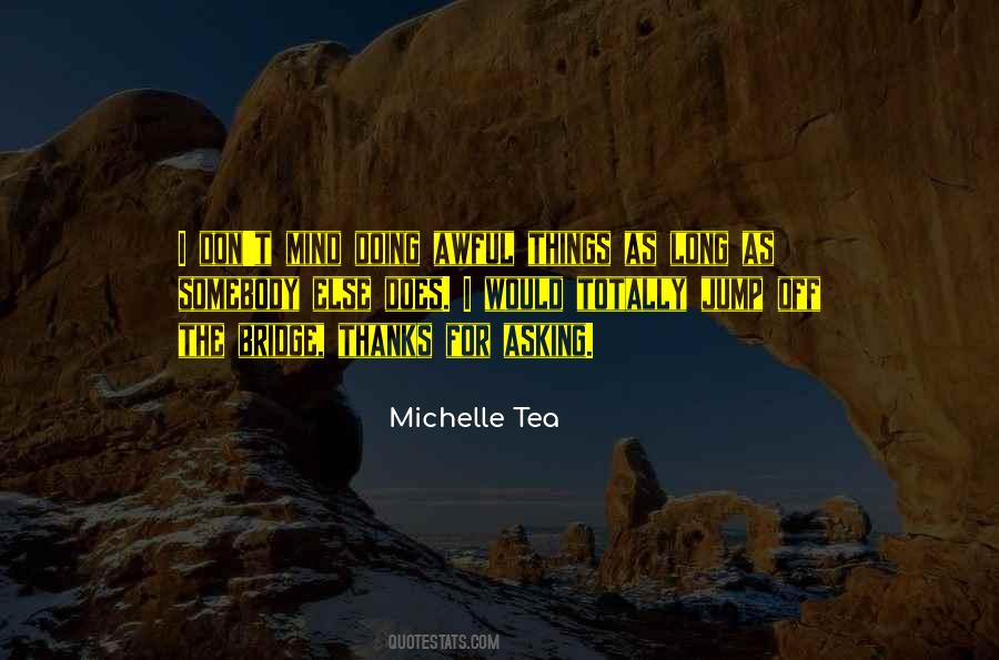 Michelle Tea Quotes #1446513