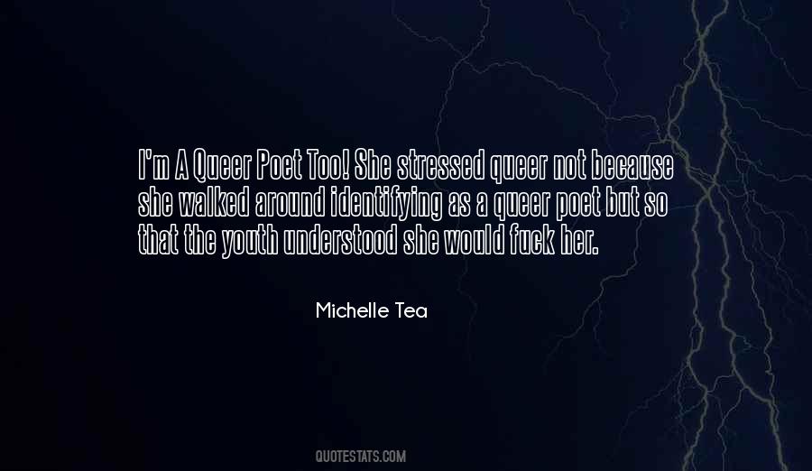 Michelle Tea Quotes #1636526