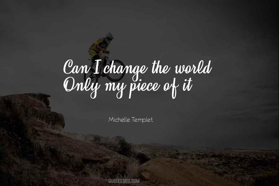 Michelle Templet Quotes #1185333