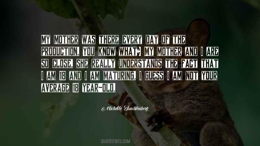 Michelle Trachtenberg Quotes #1386741
