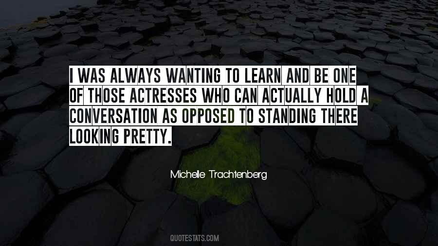 Michelle Trachtenberg Quotes #1410263