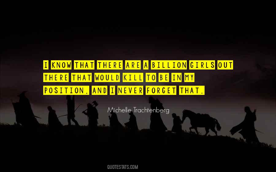 Michelle Trachtenberg Quotes #1798664
