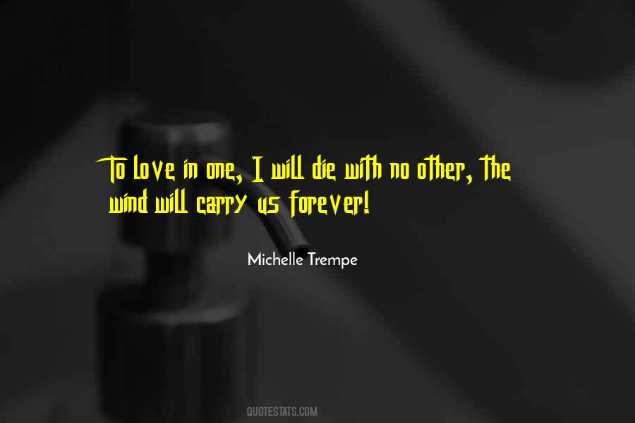 Michelle Trempe Quotes #952423