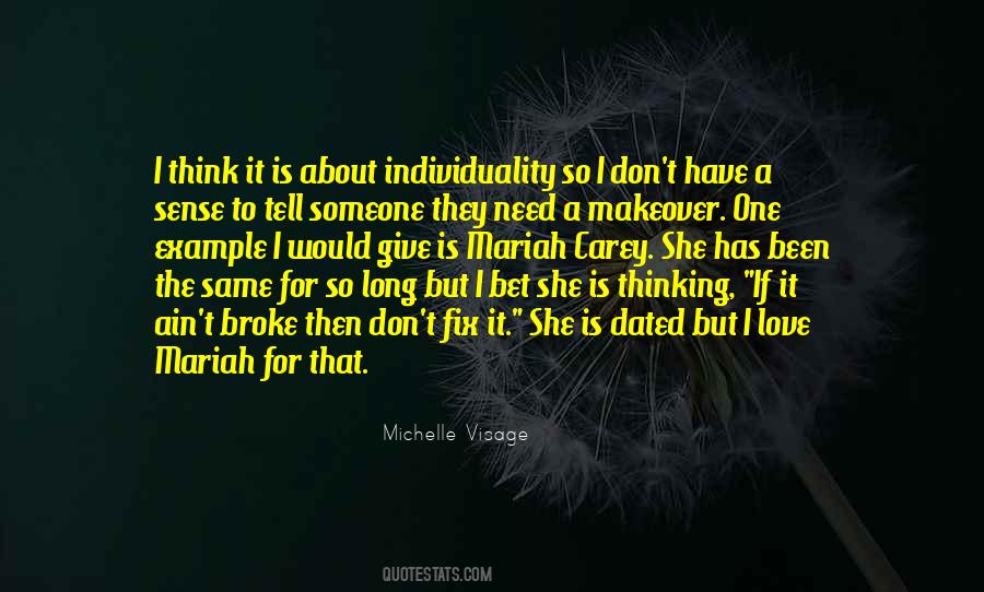Michelle Visage Quotes #345649 Michelle Visage Quotes #345649