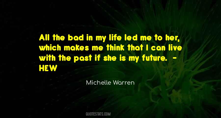 Michelle Warren Quotes #232948