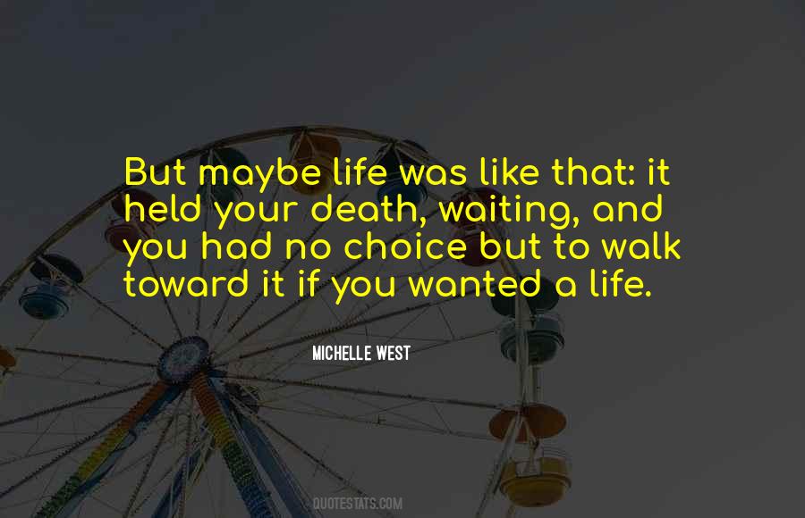 Michelle West Quotes #1603878