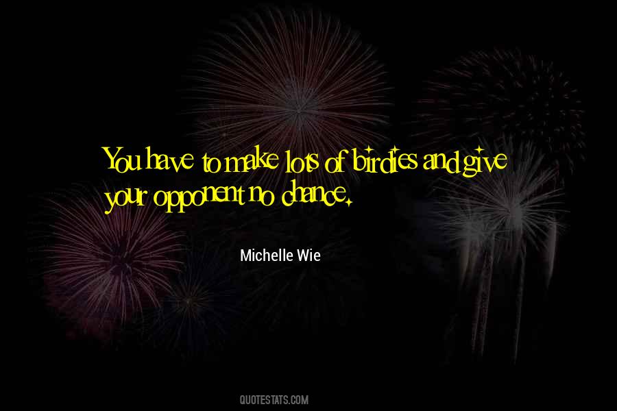Michelle Wie Quotes #1821239