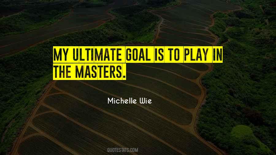 Michelle Wie Quotes #477797