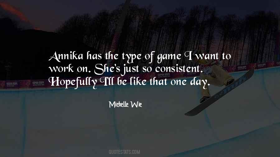 Michelle Wie Quotes #914292