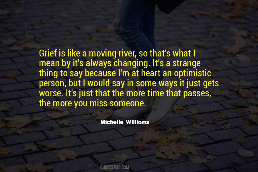 Michelle Williams Quotes #1351118