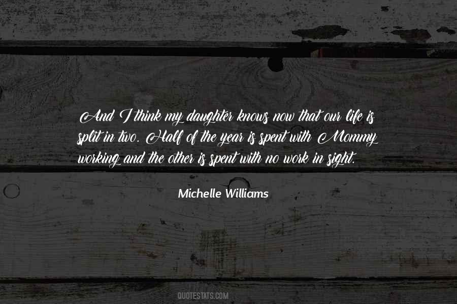 Michelle Williams Quotes #1539677