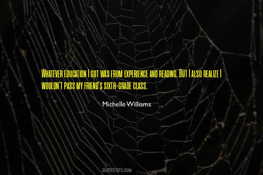 Michelle Williams Quotes #548396