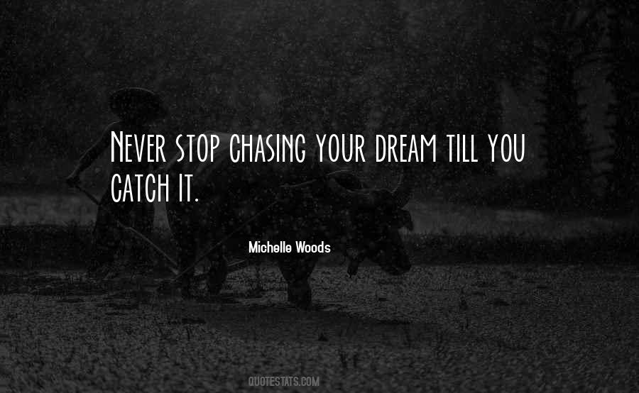 Michelle Woods Quotes #389625