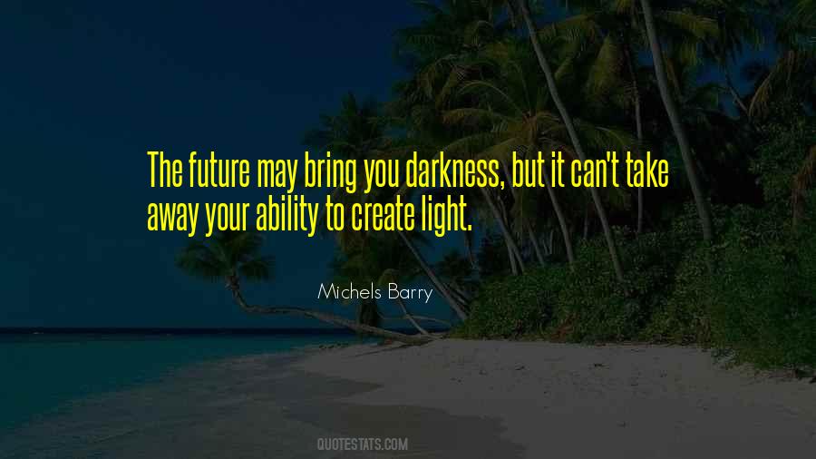 Michels Barry Quotes #245314