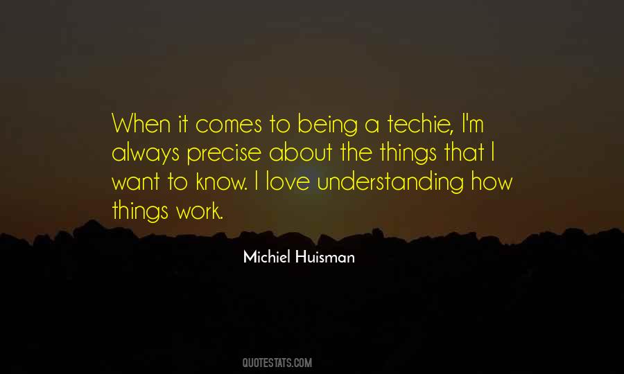 Michiel Huisman Quotes #1634519